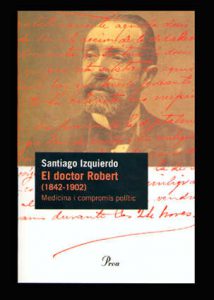 Publicación biográfica del doctor Bartolomeu Robert i Yarzábal.