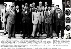 Reunió de Catedràtics de Universitats espanyoles de Física, Santander 1957. D'esquerra a dreta (imatge central): Informació proporcionada pels professors Carlos Sánchez del Río, Alberto Galindo Tixaire i Cristóbal Fernández Pineda. Dreta (imatges verticals):